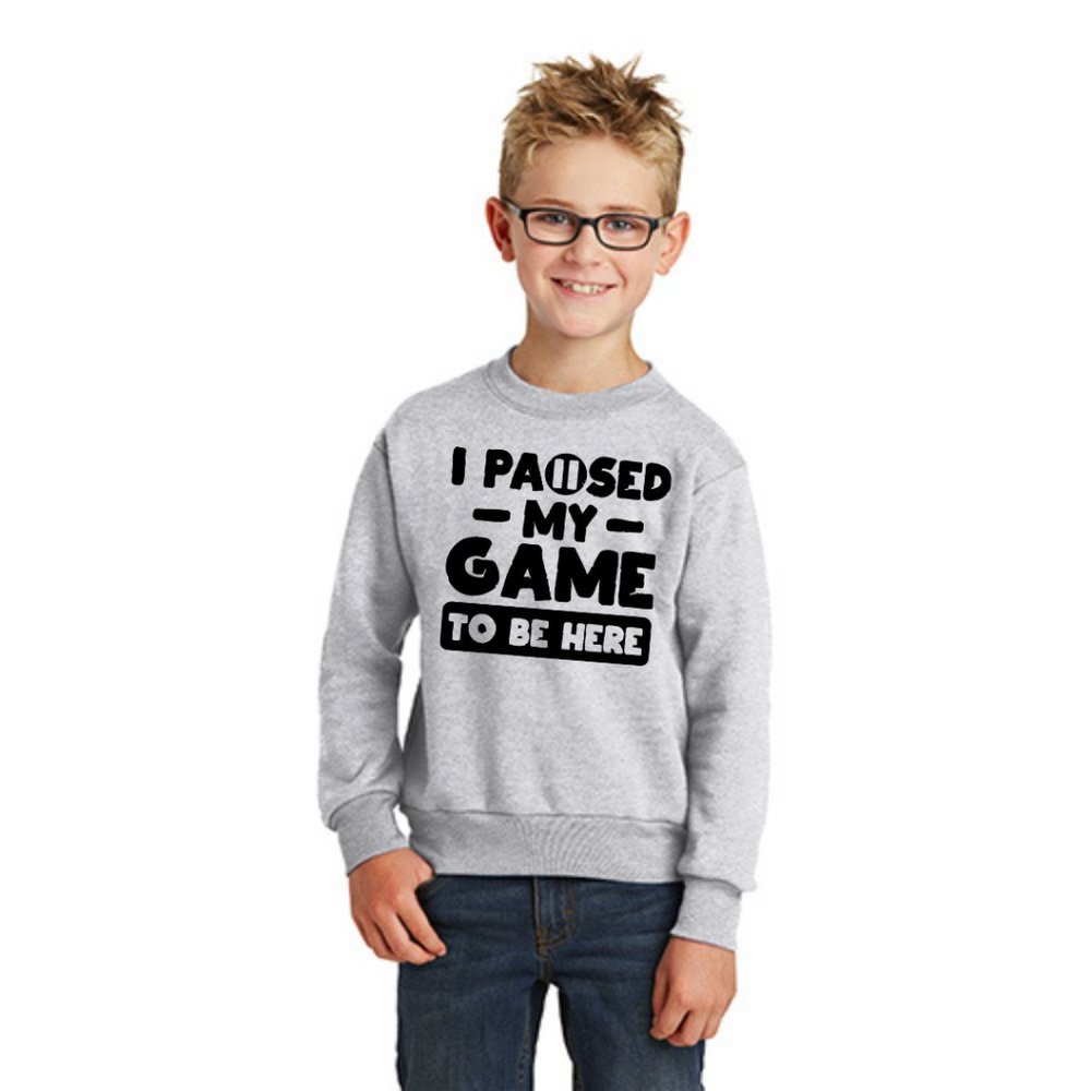 I Paused my Game Gaming Youth Sweatshirt